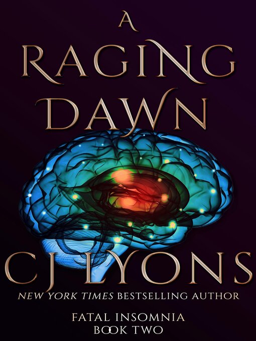 Title details for A Raging Dawn by CJ Lyons - Wait list